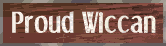 proud_wiccan_wood.gif
